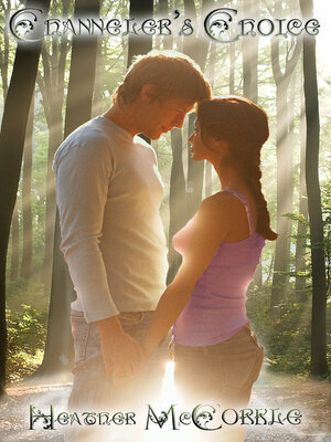 cover image of Channeler's Choice